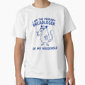 I Am The Primary Breadloser of My Household Funny Possum T-Shirt, Funny Possum Lover Gift, Raccoon Meme Graphic Tee by Trendably