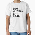 Stay Humble and Kind by Kara515