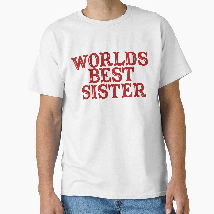 Worlds best sister by FrictionMaxxing