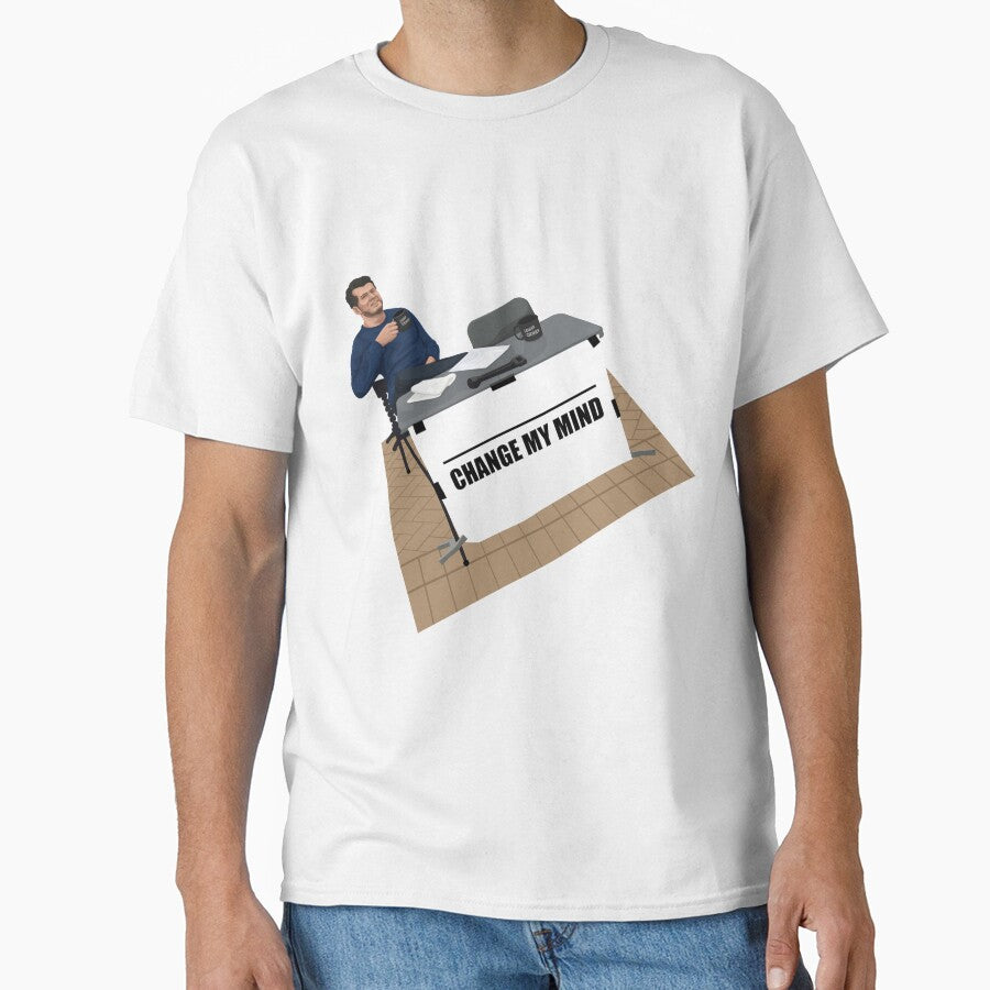 CHANGE MY MIND MEME by SClassWeirdos