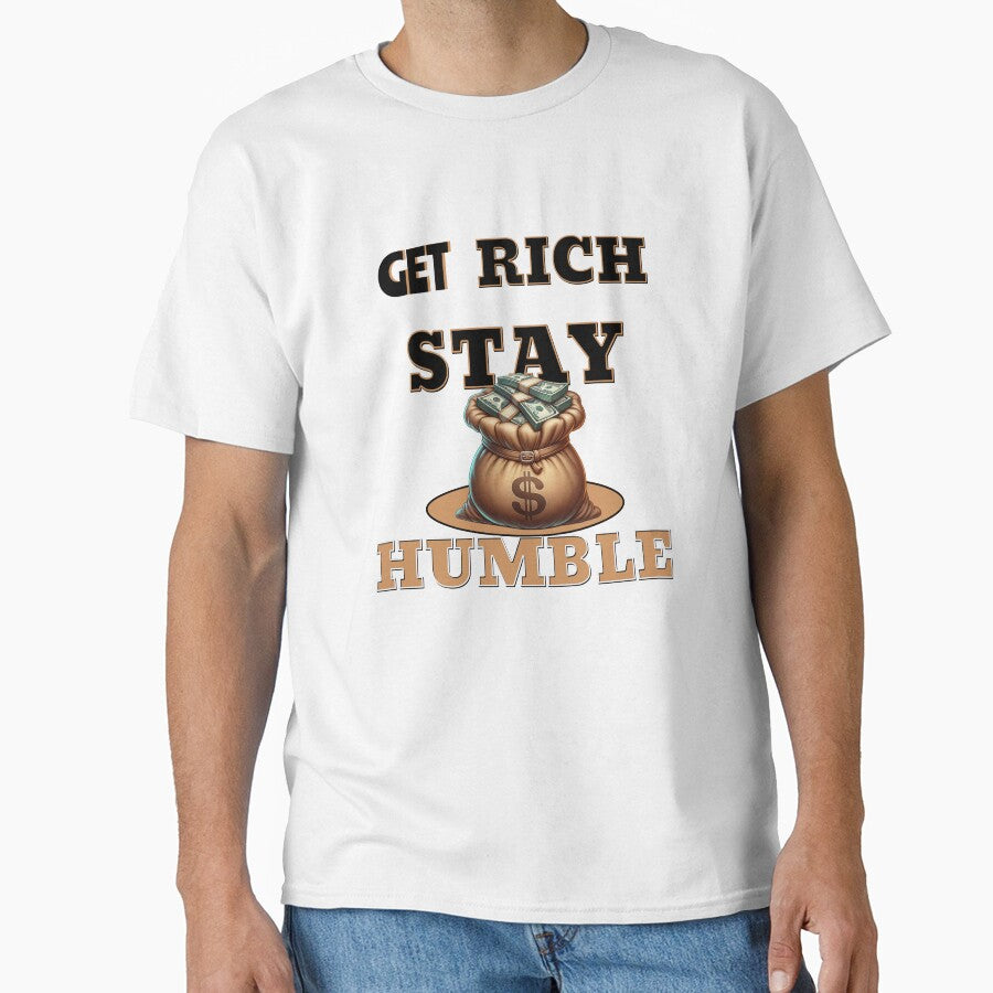 GET RICH STAY HUMBLE by freshwear design