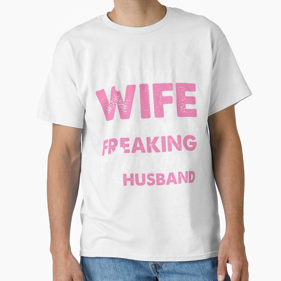 Proud Wife of a Freaking awesome Husband by mmos