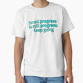 Small progress is still progress. Keep going-motivational quote by HustlersShop77