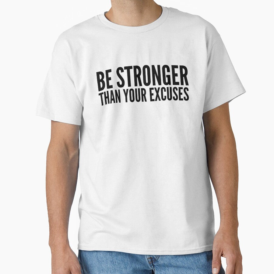 Be Stronger Than Your Excuses - Motivational Words by texteestore
