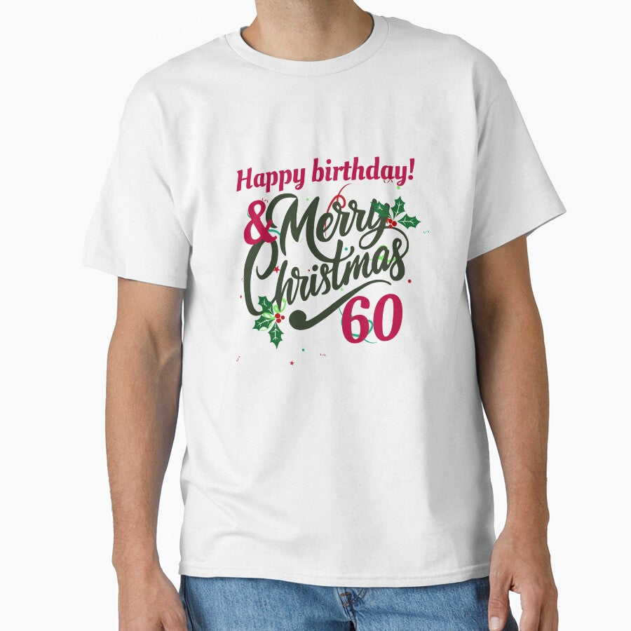 Happy Birthday & Merry Christmas – 60th Birthday Holiday Design by luckyhue