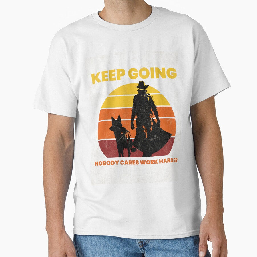 KEEP GOING by rudytshirtstore
