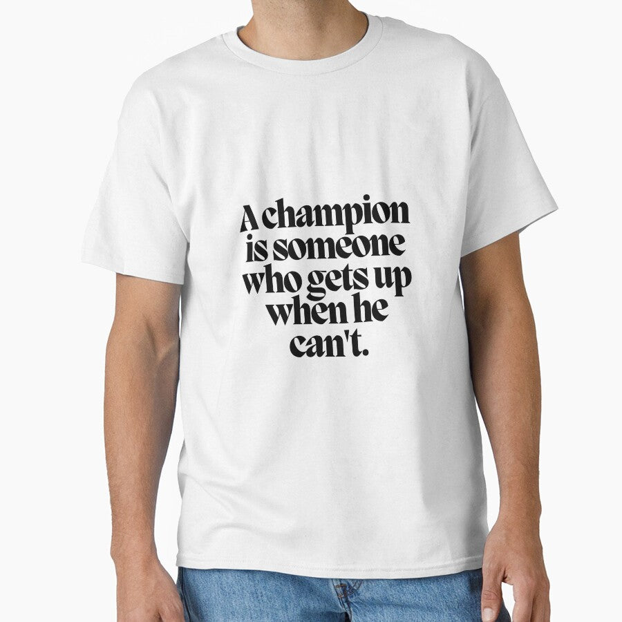 A champion is someone who gets up when he can't. by CharmStudio