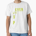 NEVER GIVE UP ,MOTIVATIONAL QUOTES by Hussain Shirts