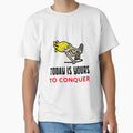 TODAY IS YOURS TO CONQUER MOTIVATIONAL T-SHIRT QUOTE Skater by SuccessfulVibes
