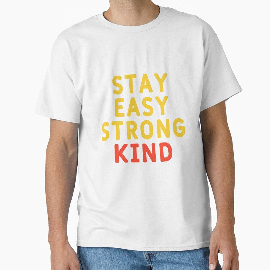stay easy strong kind by SOFTTIFY