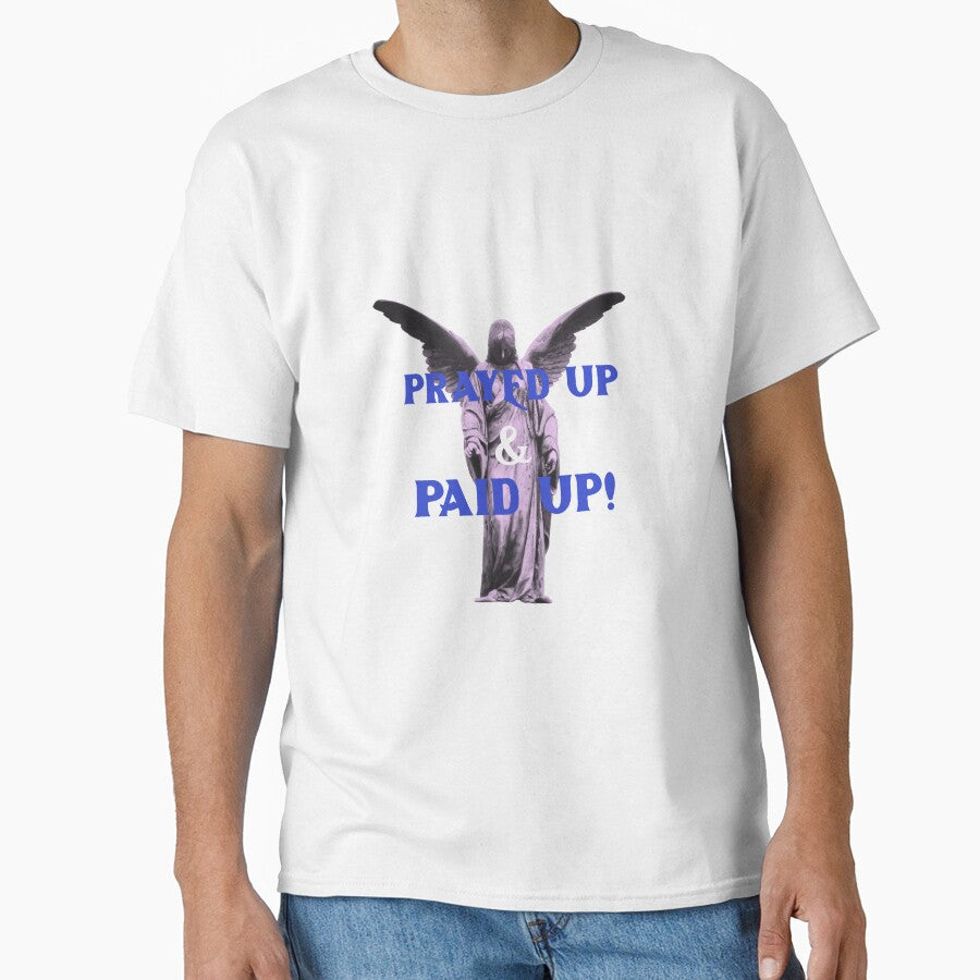 Prayed Up & Paid Up Empowered Cool Women Tshirt Tee by APINKILLUSION