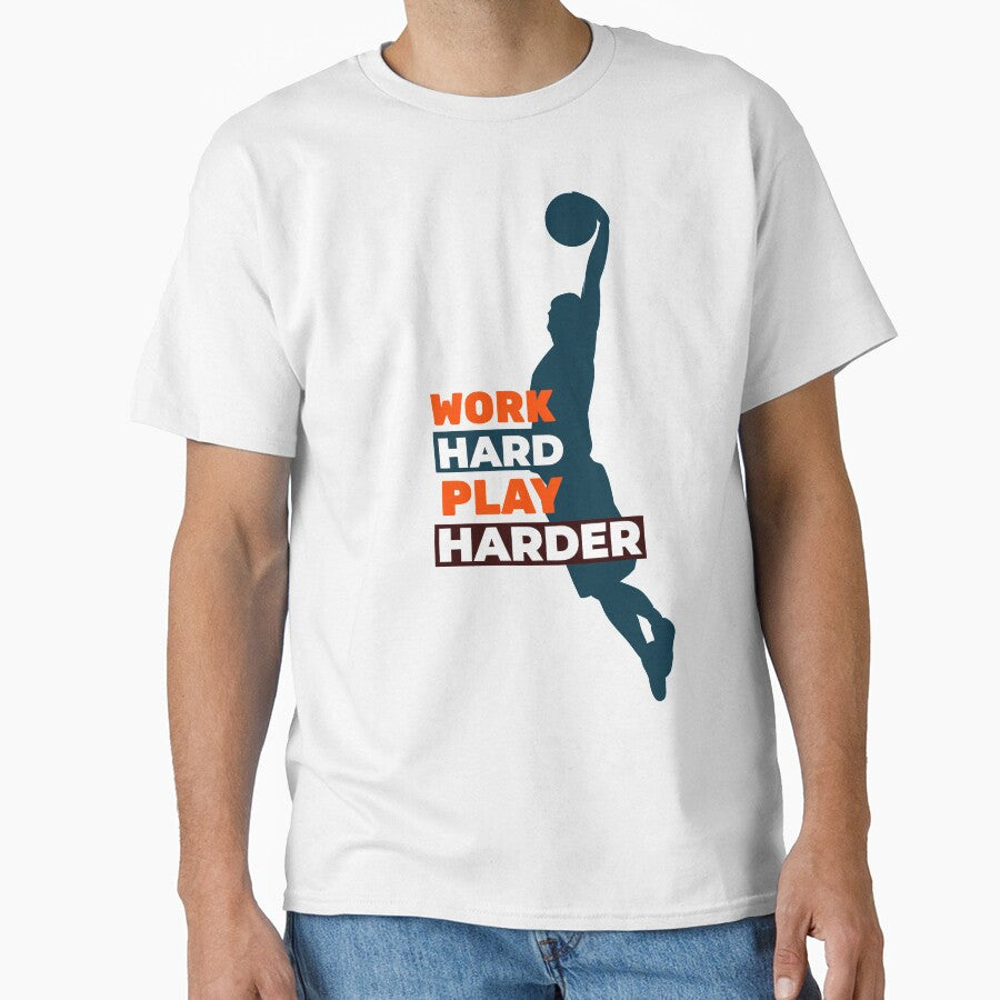 Work Hard Play Harder Basketball Player by davestees506