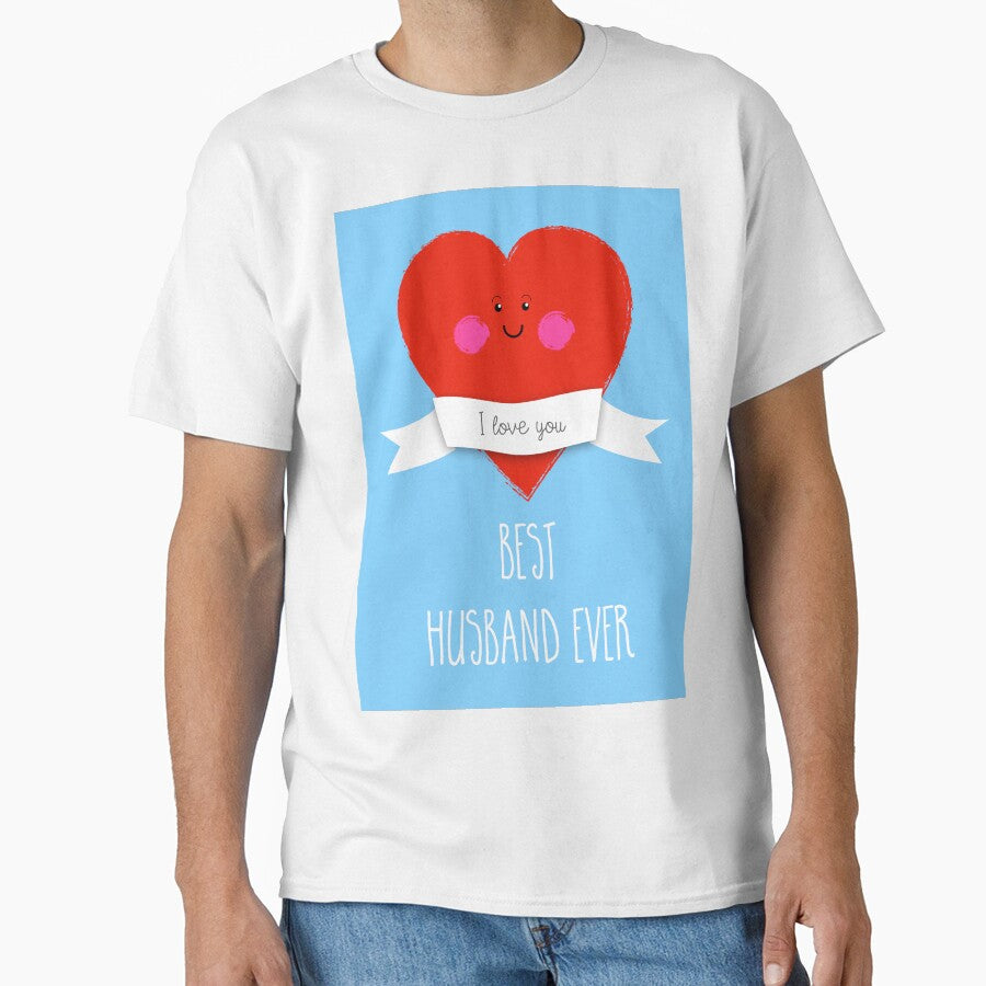 I Love The Best Husband Ever by Adam Regester