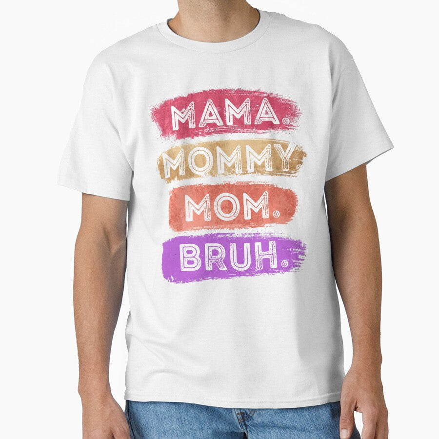 Mama Mommy Mom Bruh | Funny Retro Distressed Motherhood Humor by marry treasures