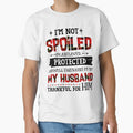 To My Husband - I'm Not The Spoiled by JanArt65