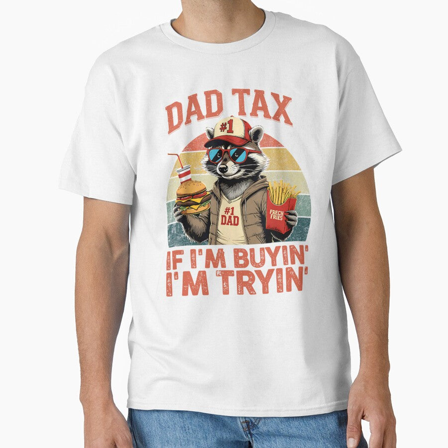 Dad Tax If i'm Buying I'm Trying Funny Dad 4th Of July by kawaiivsglitch