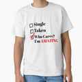 Single Taken Who Cares, Funny Valentine by NeverGetsOld