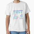 Just Do It Motivational Quote by SoNifty