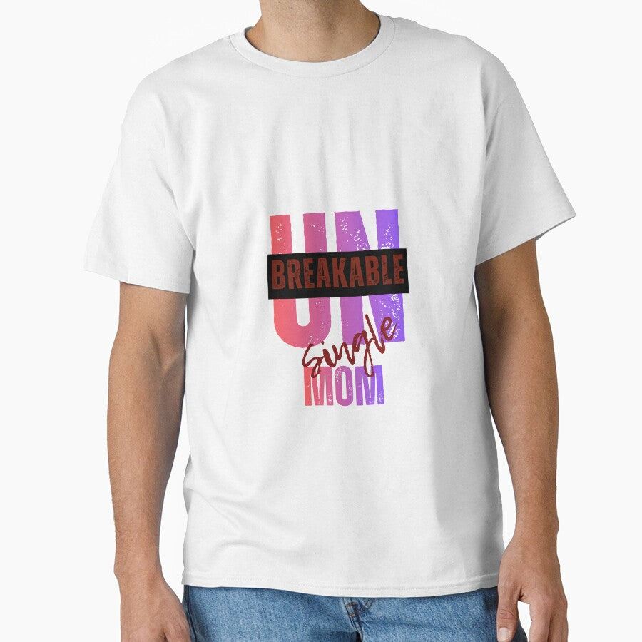 Unbreakable Single Mom – Empowering Mom Quote by CielaNoir