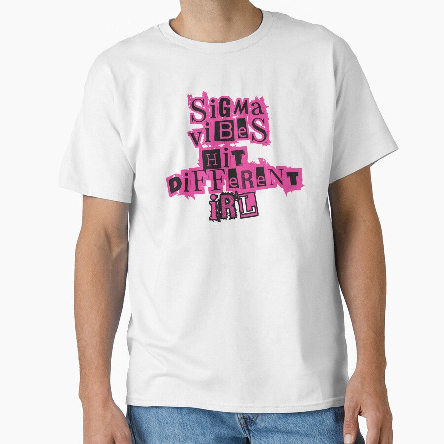 Sigma Vibes Hit Different IRL (In Real Life) 2025 Slang by Artography Designs