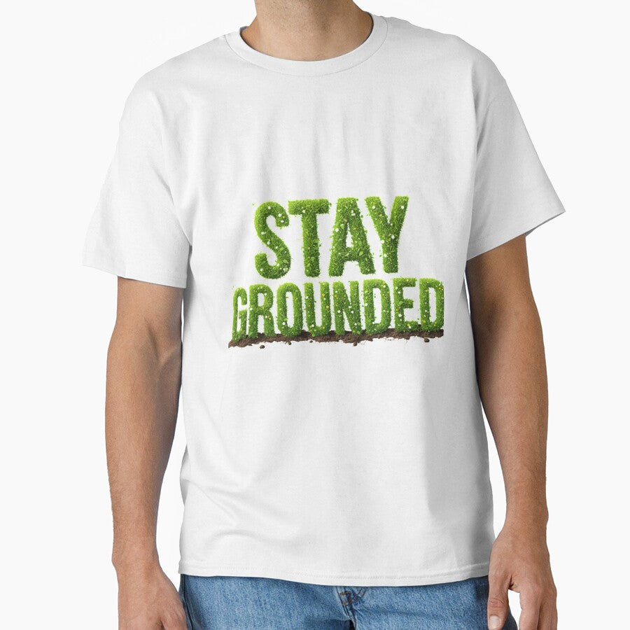 Stay grounded by HNtees