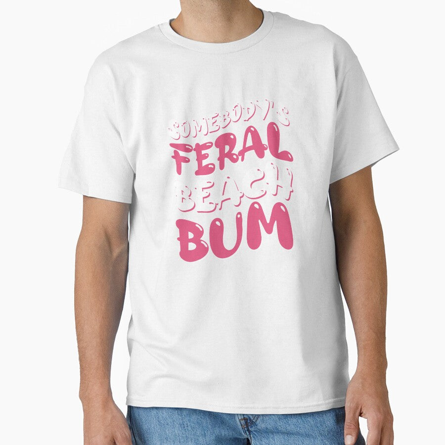 Somebody's Feral Beach Bum Retro Groovy Women Gift by LADistrictGarb