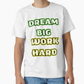 DREAM BIG, WORK HARD by stickersrafisa