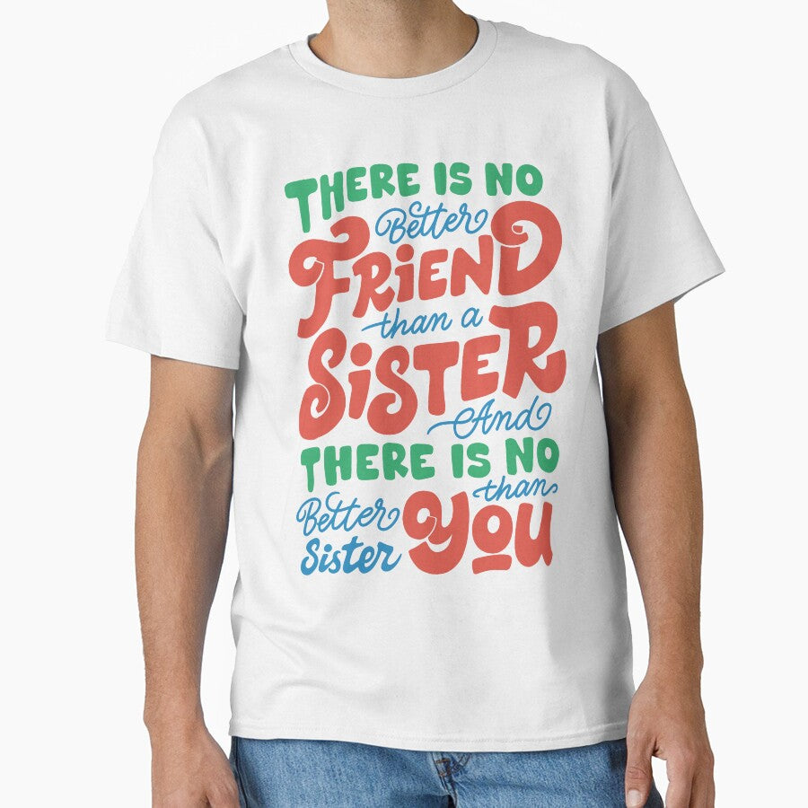 There is no better friend than a sister by Zagach Letters