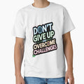 Don't lose hope and overcome challenges. by thechoice1