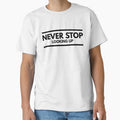 Never Stop Looking Up - Motivational Words by texteestore