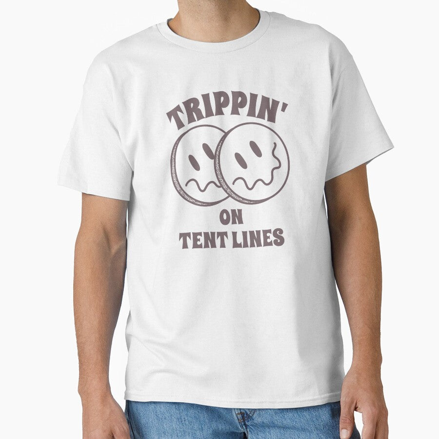 Trippin' On Tent Lines by GrufTee