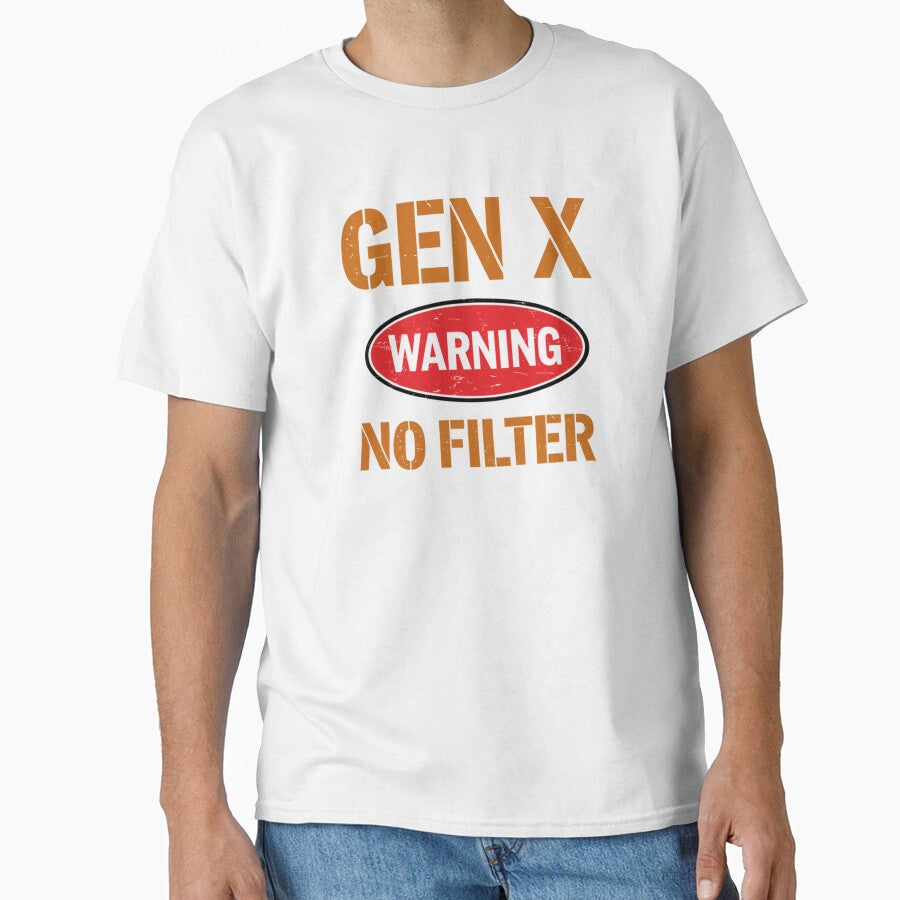 No Filter Warning Sarcastic Gen X Personality by dal-koz-ar