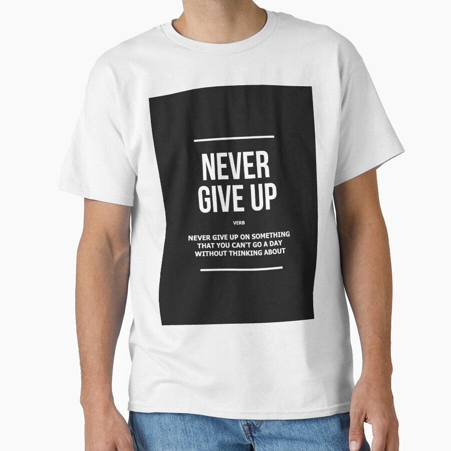 Never Give Up Verb Motivational Definition by SuccessHunters