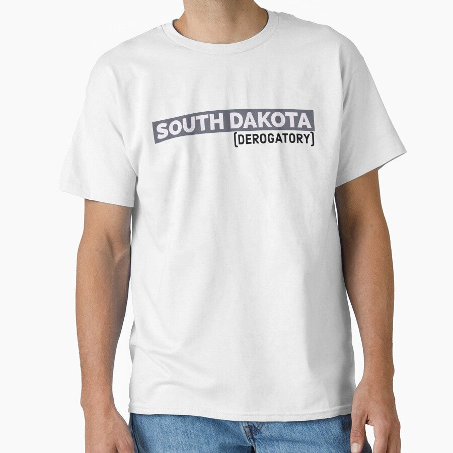 South Dakota. (derogatory) by bewareofpossum