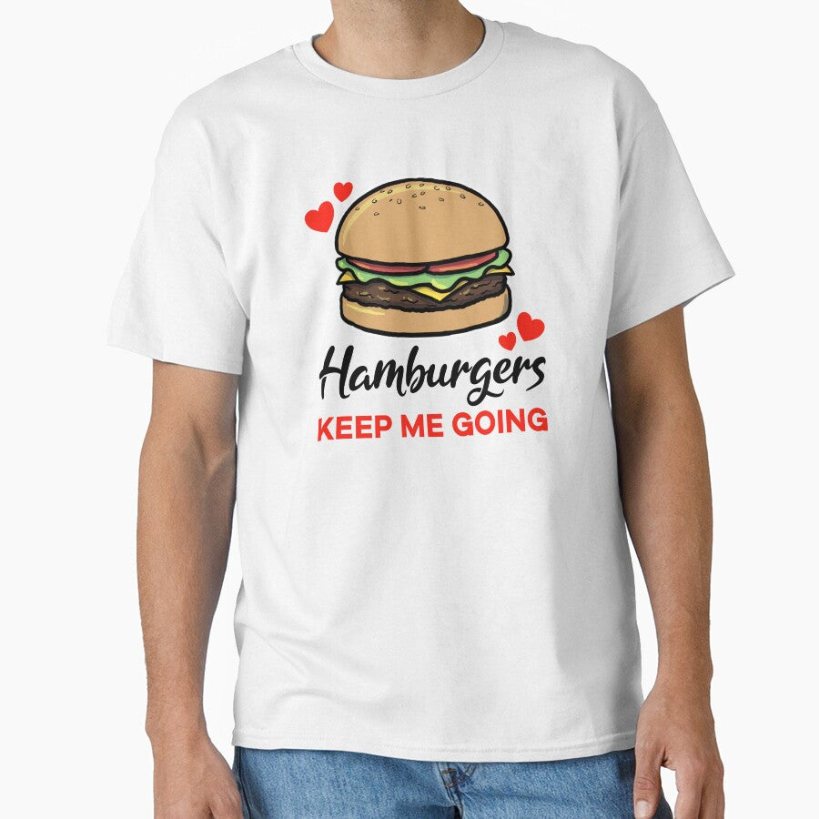 Hamburgers keep me going by jonmlam