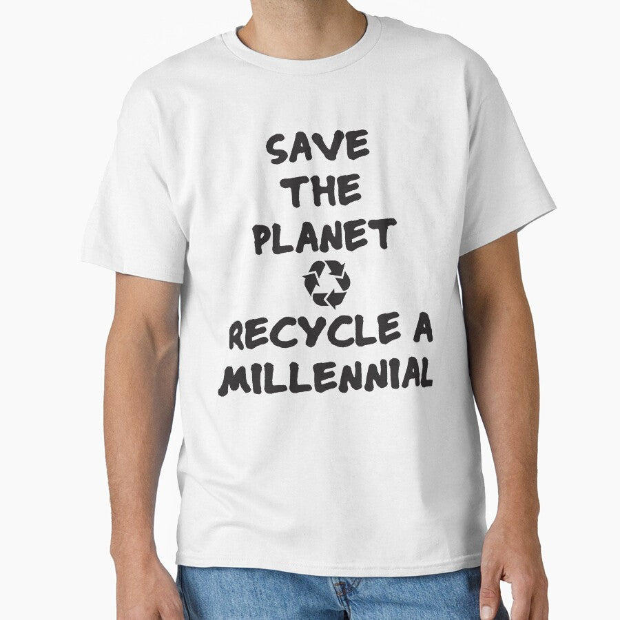 Save the planet Recycle a millennial by RicardoPeragua