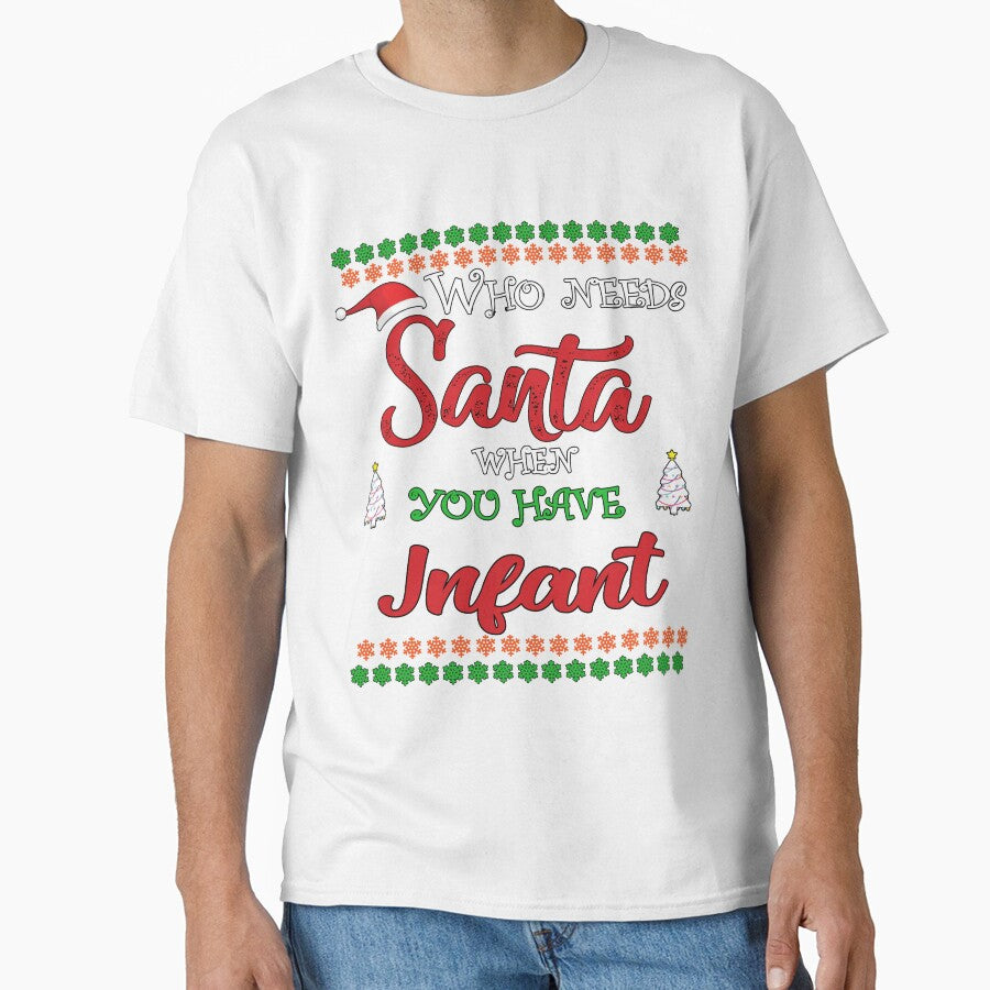 Who needs Santa When You Have Infant by diixtarshop