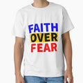 Faith over Fear | Do not Fear, keep Faith | Faith rules the world | Fear loses, Faith wins | K367 | by K367