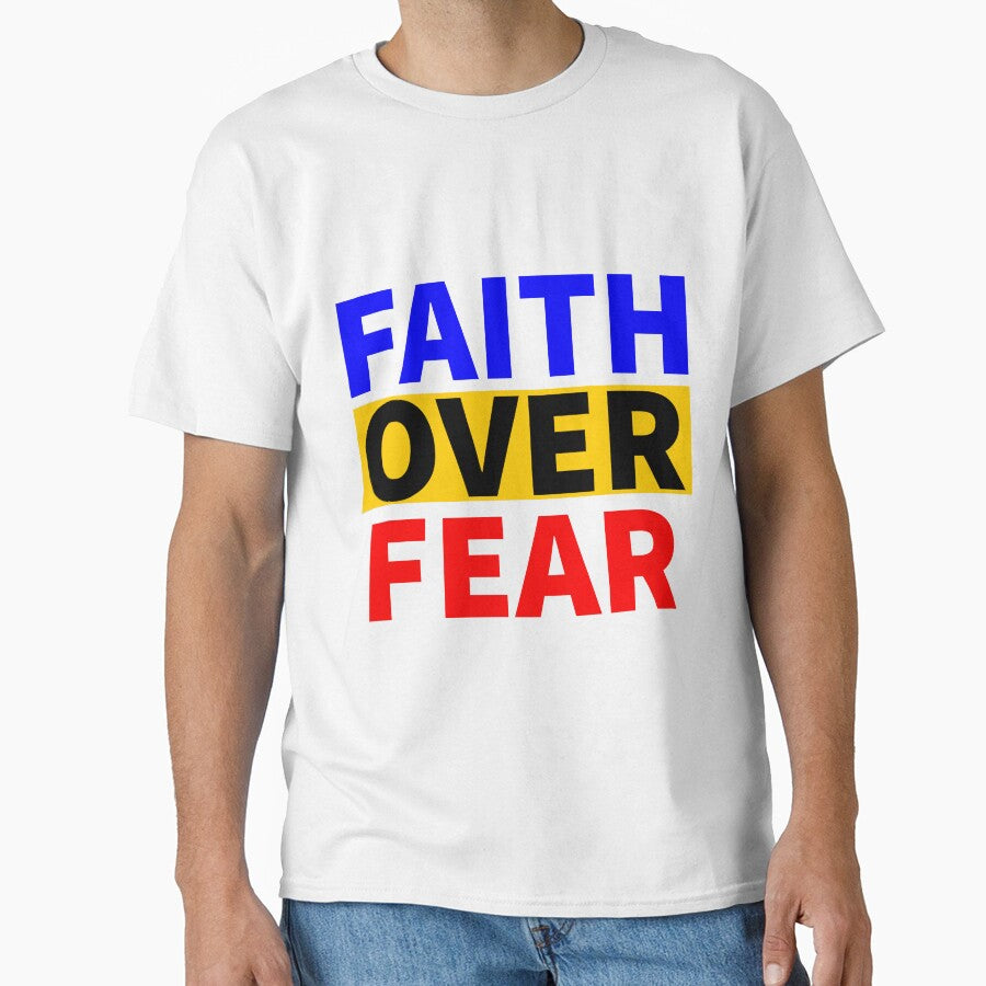 Faith over Fear | Do not Fear, keep Faith | Faith rules the world | Fear loses, Faith wins | K367 | by K367