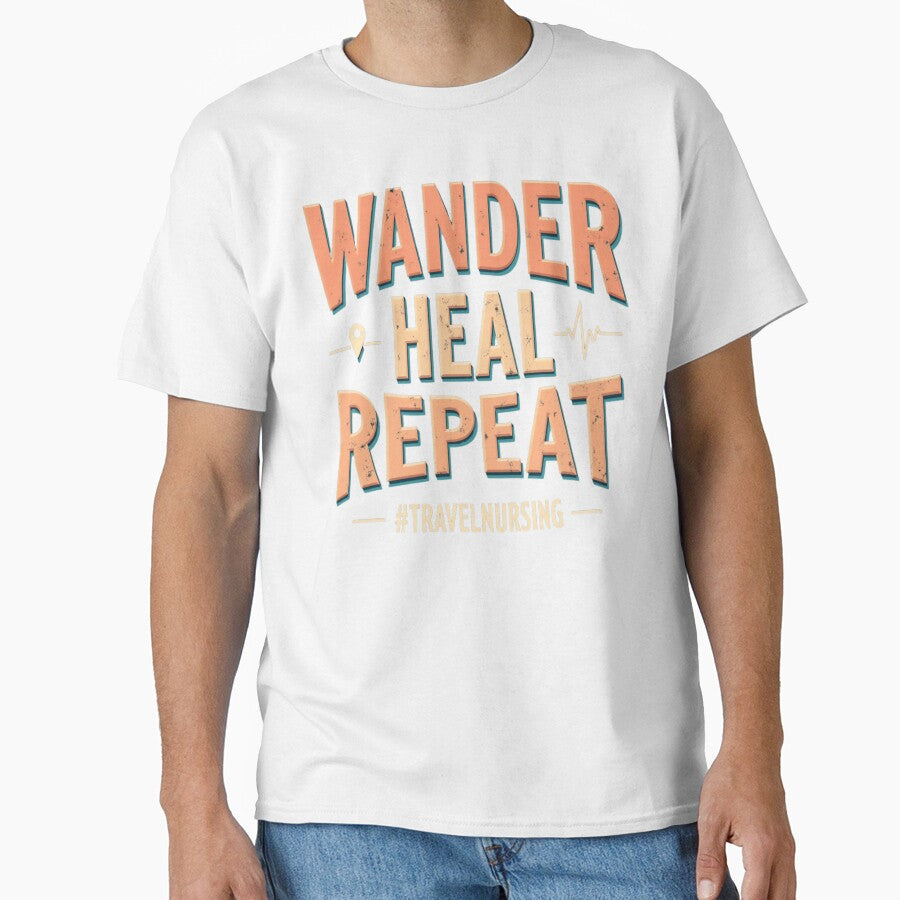 Wander Heal Repeat #TRAVELNURSING by PerkzPrints