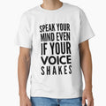 Speak Your Mind Even If Your Voice Shakes - Motivational Words by texteestore