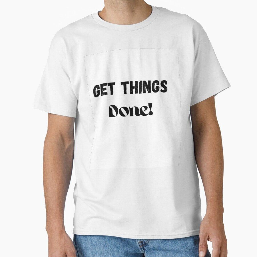 Get Things Done! by ShaunSandhu