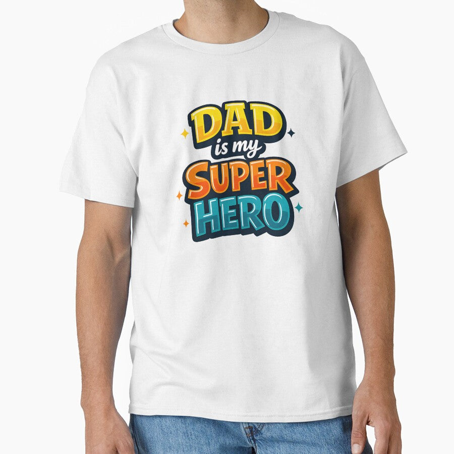 Dad Is My Super Hero Funny Father Typography by Byte-shirt