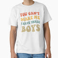 You Can't Scare Me I Have Three Boys V by Lemon Pepper