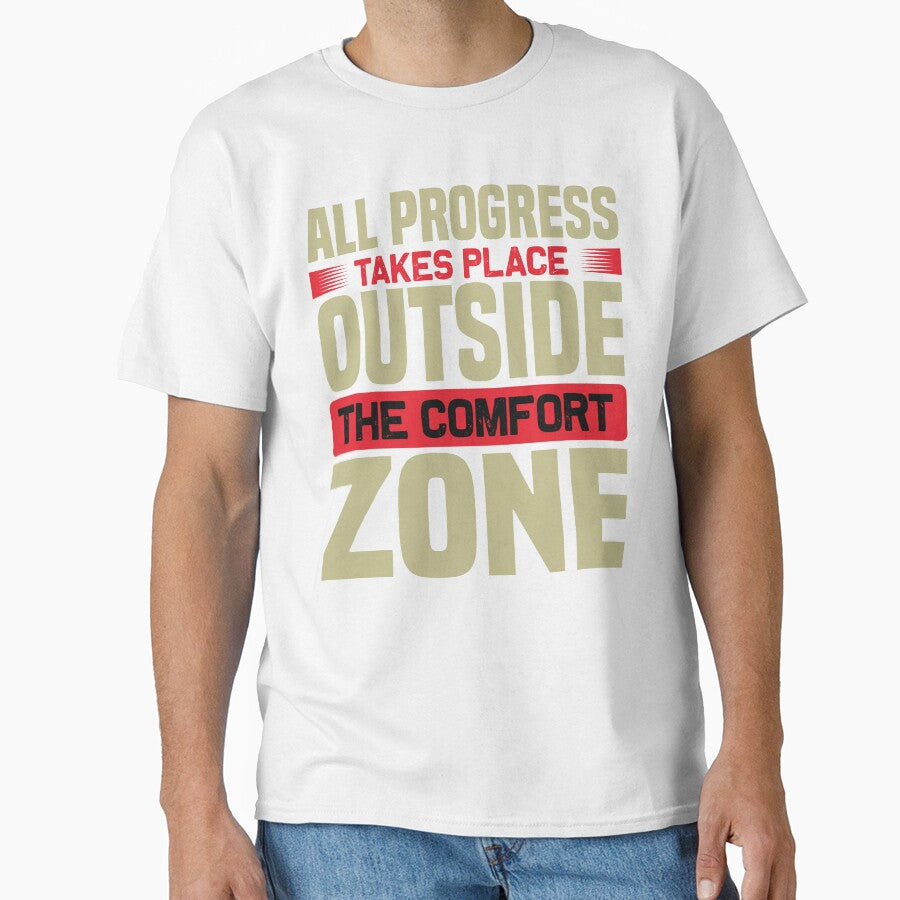 All Progress Takes Place Outside The Comfort Zone by finnimoo