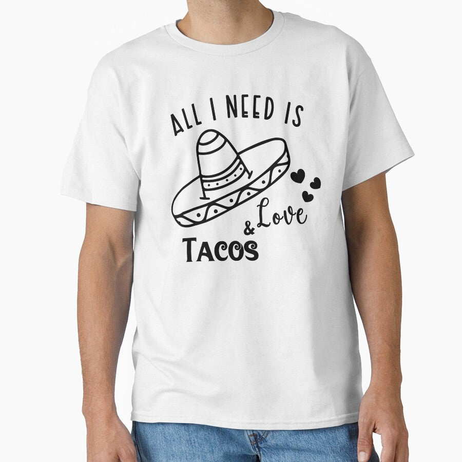 Funny Valentines T-Shirt Tacos & Love by SAFORDO