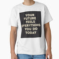 Your future feels design by Motivated Sensei