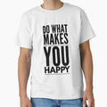 Do What Makes You Happy - Motivational Words by texteestore
