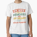 My wife creates memories and my heart holds forever by mmos