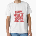 You Miss 100% of the Shots You Don't Take by mowlasdesigns